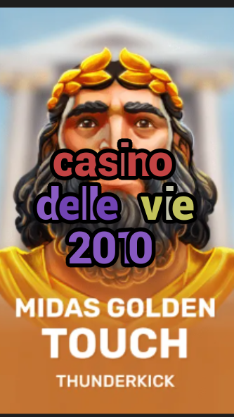 casino delle vie 2010-3xn3u5udepyz9m9w5iat.com